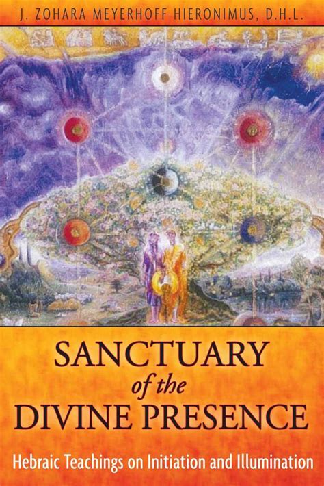 Read Sanctuary Of The Divine Presence Online By J Zohara Meyerhoff