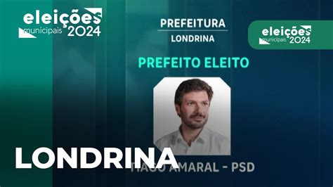 Eleições 2024 Tiago Amaral PSD é eleito como prefeito de Londrina