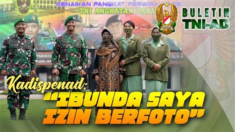 Kadispenad Ibunda Saya Izin Berfoto Buletin Tni Ad Youtube