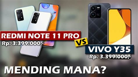 MENDING MANA XIAOMI REDMI NOTE 11 PRO VS VIVO Y35 YouTube