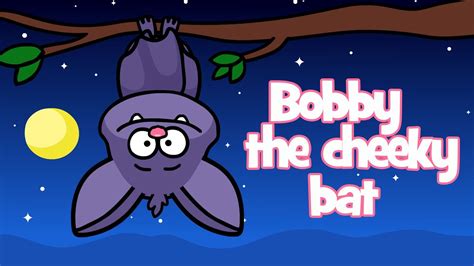 Bat song | Bobby the cheeky bat - funny kids song - Hooray kids songs & nursery rhymes Chords ...