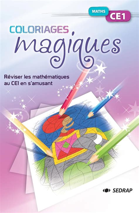 Coloriages Magiques Maths Ce Collaborateur Sedrap Amazon Ca Books