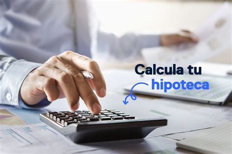 Calcula Tu Mejor Hipoteca