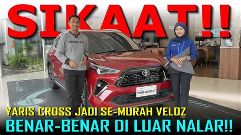 Diskon Habis Habisan Yaris Cross Sekarang Terlalu Murah Youtube