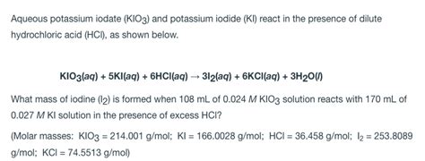 Solved Aqueous Potassium Iodate Kio And Potassium Iodide Chegg