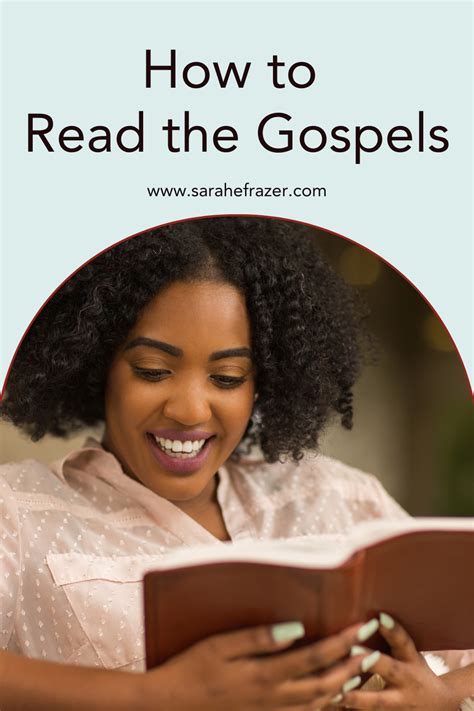 How To Read The Gospels Sarah E Frazer