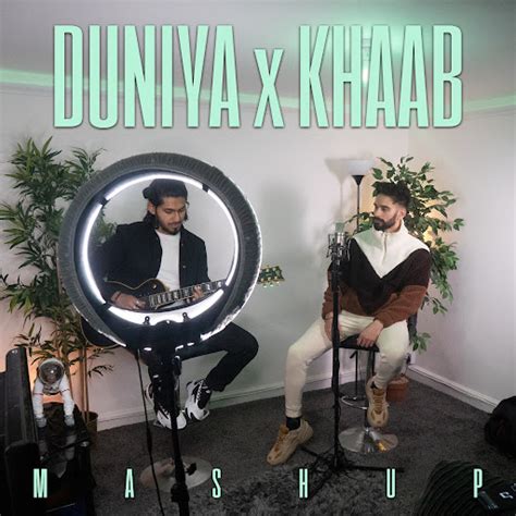 Duniya X Khaab Mashup YouTube Music