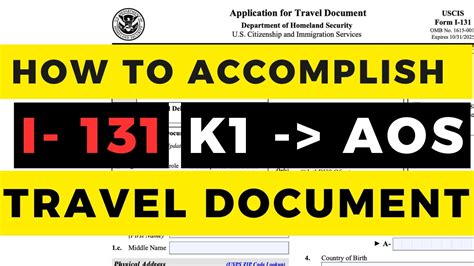 How To Fill Out Form I 131 Application For Travel Document K1 Visa