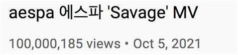 Savage d aespa devient leur MV le plus rapide à atteindre 100