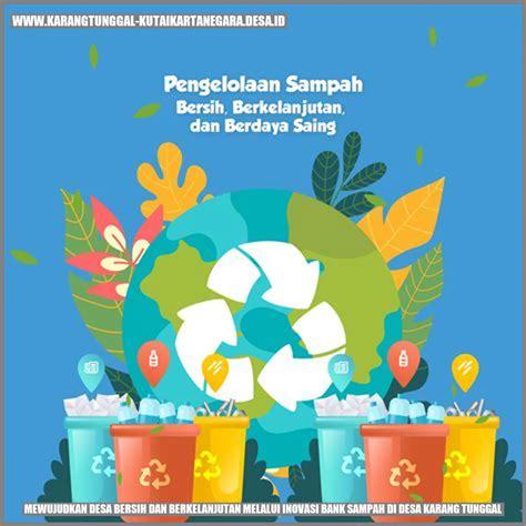 Mewujudkan Desa Bersih Dan Berkelanjutan Melalui Inovasi Bank Sampah Di