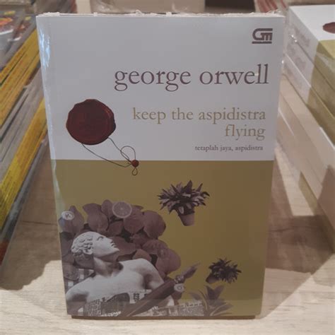 Jual Buku Tetaplah Jaya Aspidistra Keep The Aspidistra Flying George