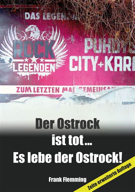 Der Ostrock Ist Tot Es Lebe Der Ostrock Ebook By Frank Flemming