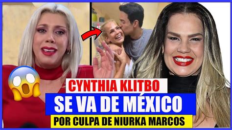 😱cynthia Klitbo Se Va De MÉxico Por Culpa De Niurka Marcos Y Juan Vidal