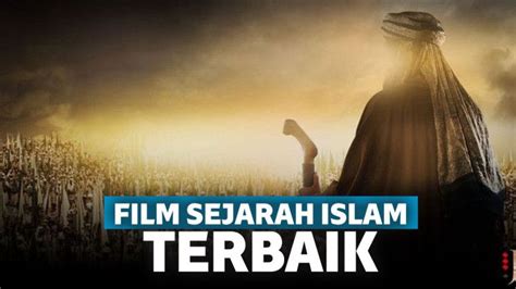 Film Perjuangan Islam Newstempo