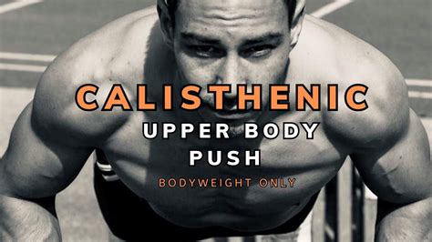 Start Calisthenics With This Workout Follow Along Upper Body Focus Youtube