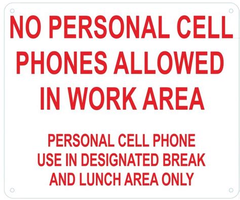 Hpd Sign No Personal Cell Phone Use Allowed While At Work Sign Hpd