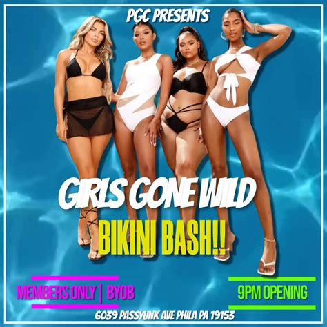 SATURDAY PGC S GIRLS GONE WILD BIKINI BASH Tickets In PHILA PA United States