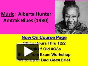 PPT Music Alberta Hunter Amtrak Blues 1980 PowerPoint Presentation