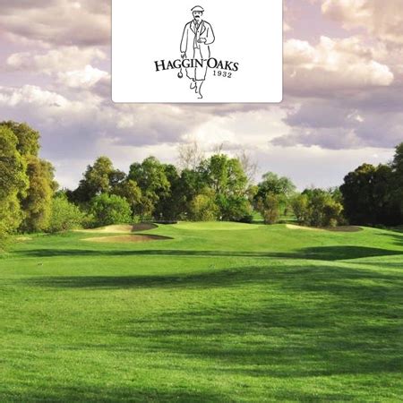 Two Rounds at Haggin Oaks Golf Club - Sacramento, CA