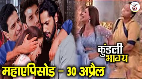 Kundali Bhagya 30 April New Promo Today Rajbir Shaurya Mahamilan