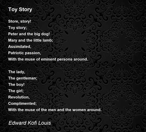 Toy Story By Edward Kofi Louis Toy Story Poem