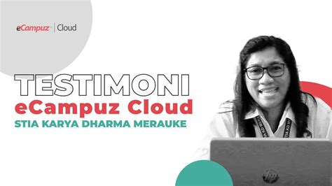 Testimoni ECampuz Cloud Wakil Ketua I STIA Karya Dharma Merauke YouTube