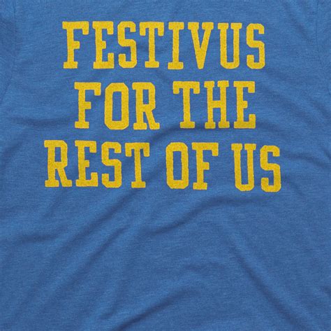 Festivus For The Rest Of Us Mens Seinfeld Festivus T Shirt Homage