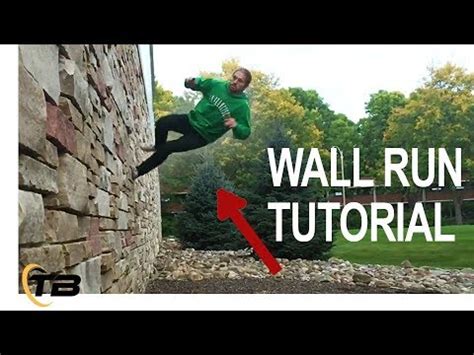 How To Horizontal Wall Run How To Parkour Tutorial Tapp Brothers