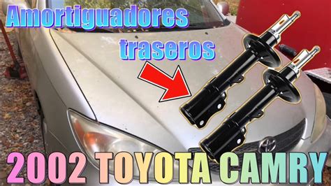 C Mo Reemplazar Los Amortiguadores Traseros De Un Toyota Camry