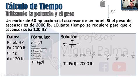 Calcular El Tiempo Utilizando La Potencia Y El Peso YouTube