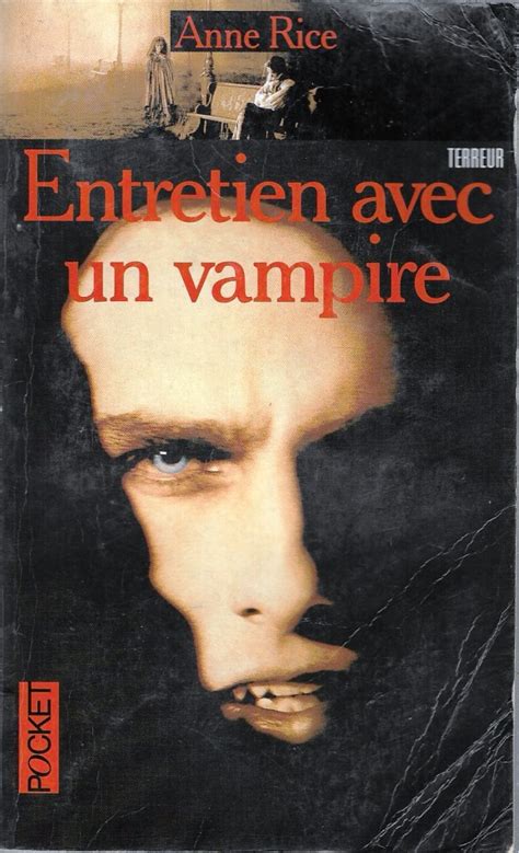 Entretien Avec Un Vampire Anne Rice Fiche Livre Critiques