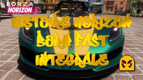 FORZA HORIZON 5 BORN FAST Histoire d Horizon Intégrale FR 4K