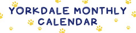 Monthly Calendar - About Our School - Yorkdale Elementary