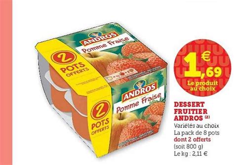 Offre Dessert Fruitier Andros Chez U Express