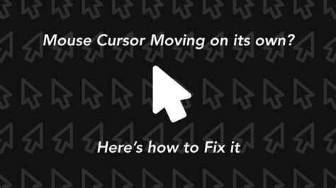 Mouse Cursor Moving On Its Own 13 Easy Solutions To Fix It On Windows