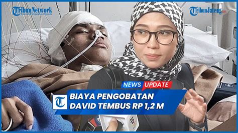 Biaya Pengobatan David Tembus Rp 1 2 M Tak Dibantu Mario Dandy YouTube