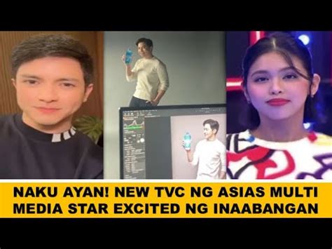 Aba Bagong Tv Commercial Ng Asias Multi Media Star Inaabangan Na