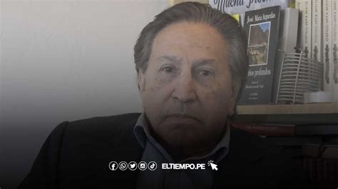 Alejandro Toledo Se Entregó A La Justicia De Estados Unidos