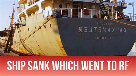 A Turkish Cargo Ship Sailing From The Russia Sank In The Black Sea