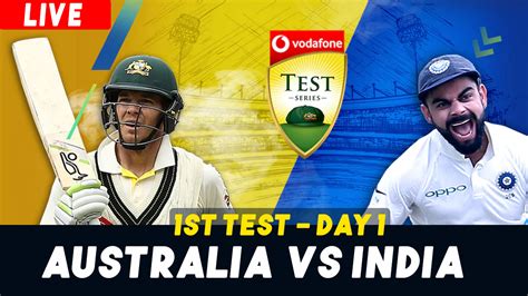 India vs Australia 1st Test Match Live Streaming Watch Online Today ...