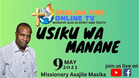 Live Usiku Wa Manane Th May Youtube