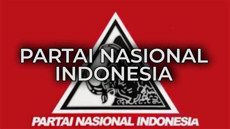 sejarah mengenai pni partai nasional indonesia cikal bakal komunis