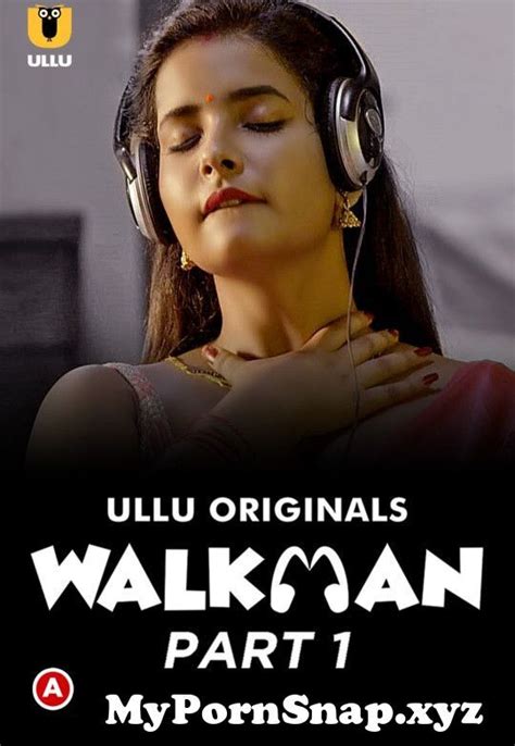 Walkman Part Ullu Web Series Watch Online All Episodes From