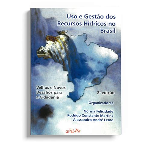 Uso E Gestão Dos Recursos Hídricos No Brasil 2° Edição Livraria Funep