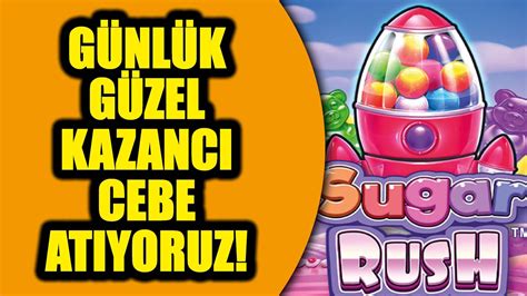 Slot Oyunlari Sugar Rush Oyunu Le G Nl K G Zel Kazancimizi Cebe