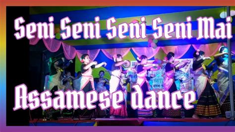 Assamese Dance Seni Seni Seni Seni Mai 8bohag Att Barmohora