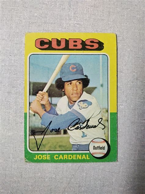 1975 Topps Baseball Set 15 Jose Cardenal Chicago Cubs Poor Oc Read