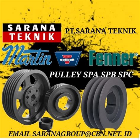 Jual Pt Sarana Teknik Pulley Martin Fenner Pulley Spc Spb Spa Taper