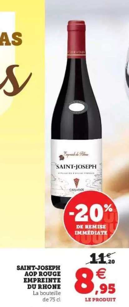 Promo Saint Joseph Aop Rouge Empreinte Du Rh Ne Chez Hyper U