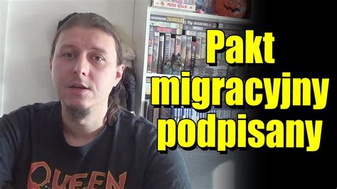 Pakt Migracyjny Podpisany Czy Patryk Jaki Jest Godny Zaufania YouTube